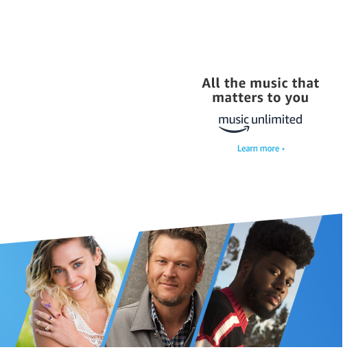 All the music that matters to you. Amazon Music Unlimited.